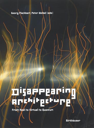 Disappearing Architecture