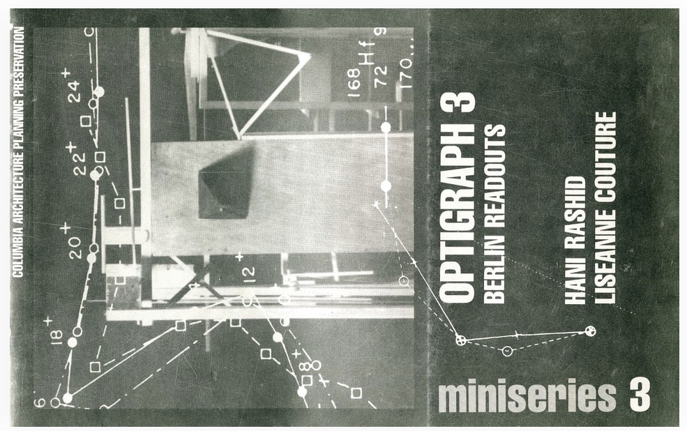 Cover of Optigraph 3: Berlin Readouts, published by Columbia Architecture Planning Preservation as Miniseries 3, by Hani Rashid and Lise Anne Couture