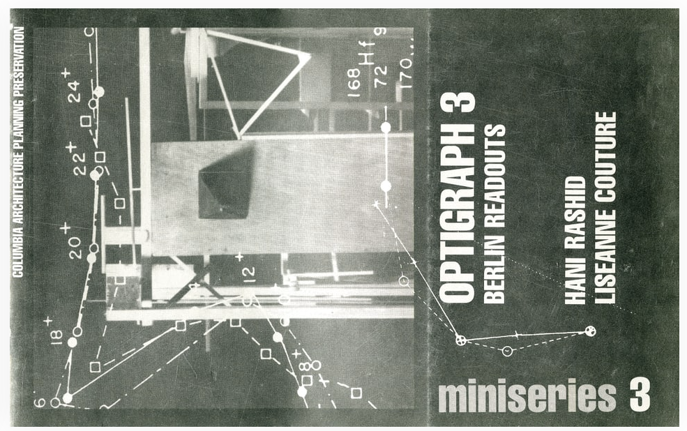 Cover of Optigraph 3: Berlin Readouts, published by Columbia Architecture Planning Preservation as Miniseries 3, by Hani Rashid and Liseanne Couture