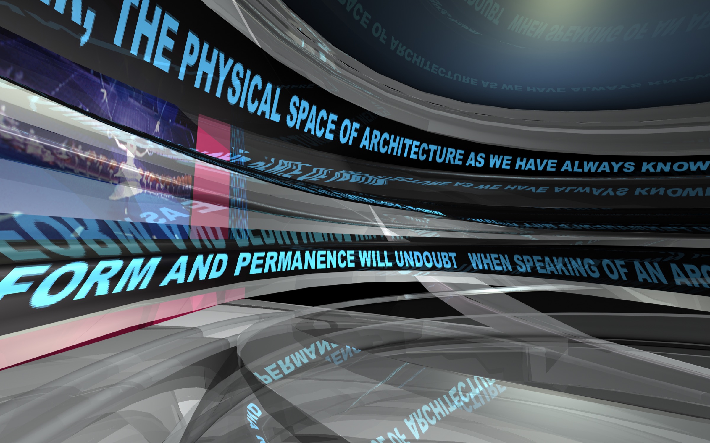 Interior view of the GVM with curving bands of text reading 'the physical space of architecture as we have always know[n]' and 'form and permanence will undoubt[edly] when speaking of an arc[hitecture]'